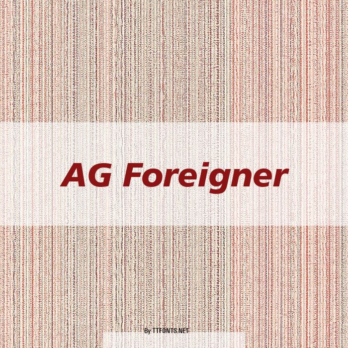 AG Foreigner example